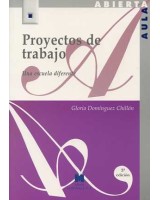 PROYECTOS DE TRABAJO. UNA ESCUELA DIFERENTE