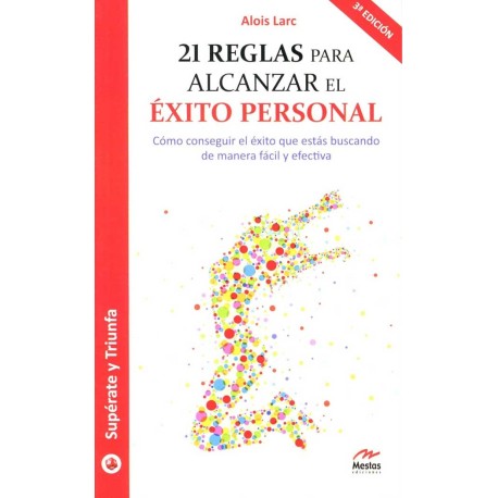 21 REGLAS PARA ALCANZAR EL EXITO PERSONA