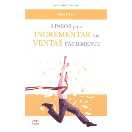 8 PASOS PARA INCREMENTAR TUS VENTAS FACI