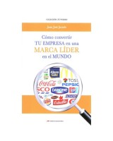 COMO CONVERTIR TU EMPRESA EN UNA MARCA L