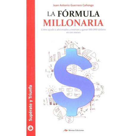 FORMULA MILLONARIA, LA