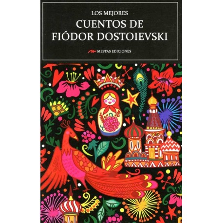 MEJORES CUENTOS DE FIODOR DOSTOIEVSKI, L