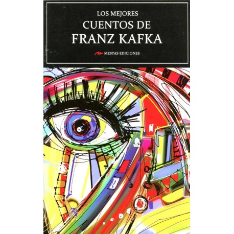 MEJORES CUENTOS DE FRANZ KAFKA, LOS