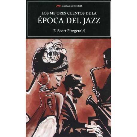 MEJORES CUENTOS DE LA EPOCA DEL JAZZ, LO