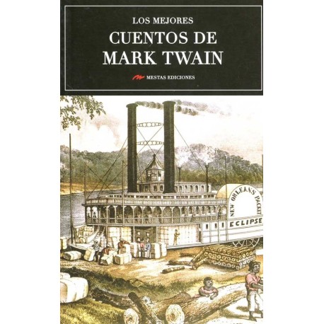 MEJORES CUENTOS DE MARK TWAIN, LOS