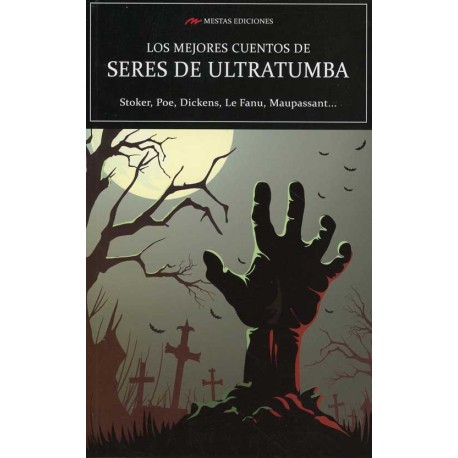 MEJORES CUENTOS DE SERES DE ULTRATUMBA,