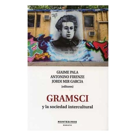 GRAMSCI Y LA SOCIEDAD INTERCULTURAL