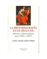 HISTORIOGRAFIA EN EL SIGLO XX, LA: HISTORIA E HISTORIADORES