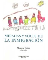 MIRADAS Y VOCES DE LA INMIGRACION