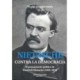 NIETZSCHE. CONTRA LA DEMOCRACIA  EL PENS