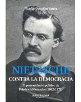 NIETZSCHE. CONTRA LA DEMOCRACIA  EL PENS