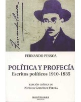 POLITICA Y PROFECIA. ESCRITOS POLITICOS