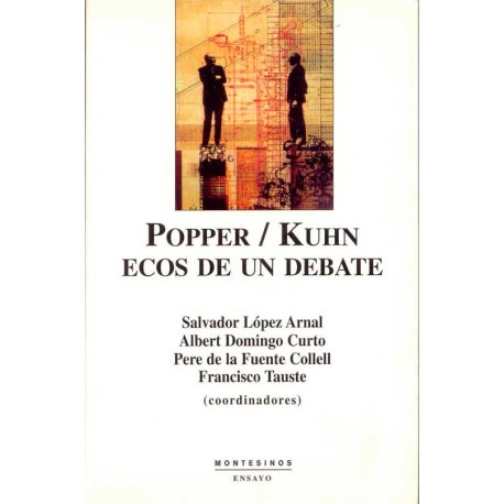 POPPER / KUHN ECOS DE UN DEBATE