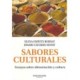 SABORES CULTURALES: ENSAYOS SOBRE ALIMENTACION Y CULTURA