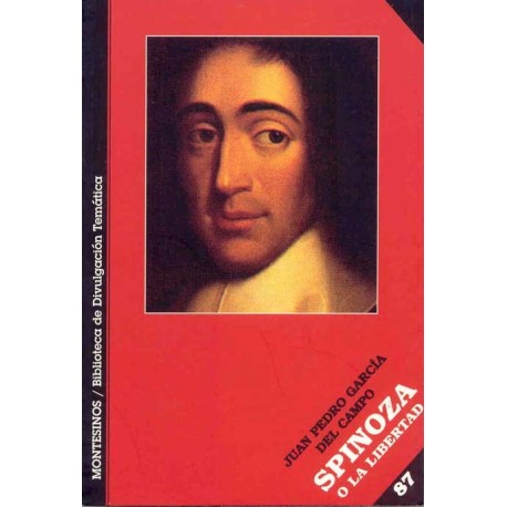 SPINOZA O LA LIBERTAD