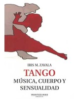 TANGO: MUSICA, CUERPO Y SENSUALIDAD