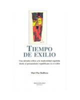 TIEMPO DE EXILIO: UNA MIRADA CRITICA A LA MODERNIDAD ESPAÑOL