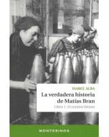 VERDADERA HISTORIA DE MATIAS BRAN, LA: LIBRO 1. EL RECINTO W