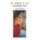 VIEJO Y LA JOVENCITA, EL