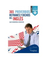 365 PROVERBIOS REFRANES Y DICHOS DEL INGLES