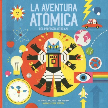 AVENTURA ATOMICA DEL PROFESOR ASTRO CAT LA