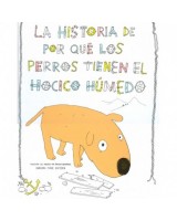 HISTORIA DE POR QUE LOS PERROS TIENEN EL HOCICO HUMEDO LA