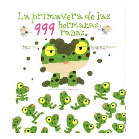 PRIMAVERA DE LAS 999 HERMANAS RANAS, LA