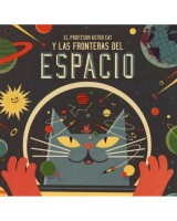 PROFESOR ASTRO CAT EL Y LAS FRONTERAS DEL ESPACIO