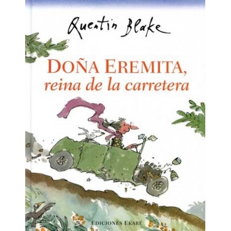DOÑA EREMITA  REINA DE LA CARRETERA