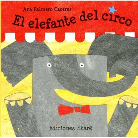 EL ELEFANTE DEL CIRCO