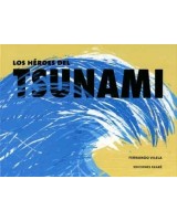 HEROES DEL TSUNAMI LOS