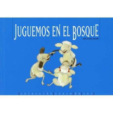 JUGUEMOS EN EL BOSQUE
