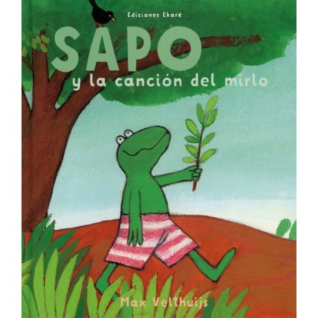 SAPO Y LA CANCION DEL MIRLO