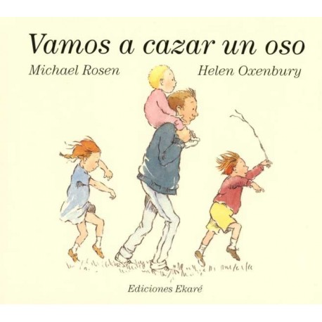 VAMOS A CAZAR UN OSO