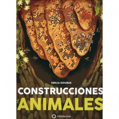 CONSTRUCCIONES ANIMALES