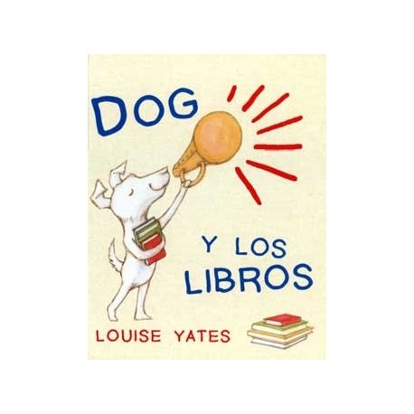 DOG Y LOS LIBROS