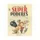 GRAN LIBRO DE LOS SUPER PODERES EL