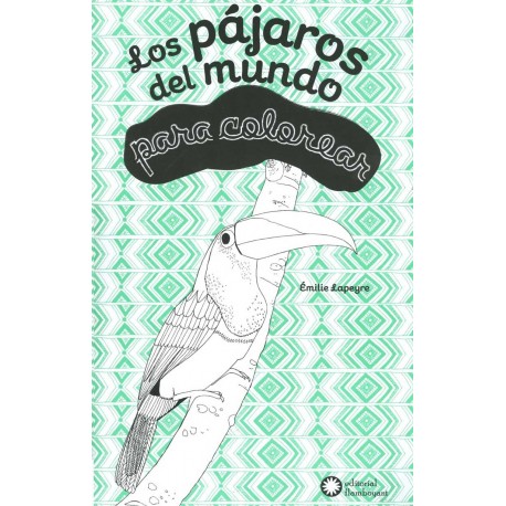 PAJAROS DEL MUNDO PARA COLOREAR LOS