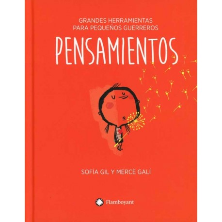 PENSAMIENTOS GRANDES HERRAMIENTAS PARA PEQUEÑOS GUERREROS