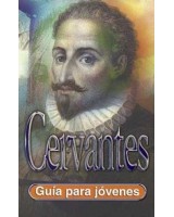 CERVANTES GUIA PARA JOVENES