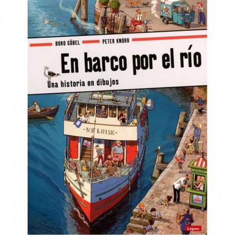 EN BARCO POR EL RIO. UNA HISTORIA EN DIBUJOS