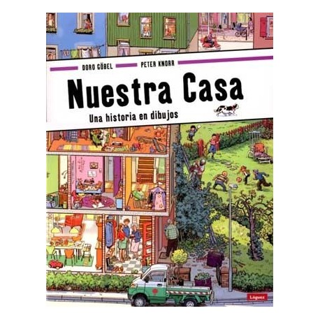 NUESTRA CASA. UNA HISTORIA EN DIBUJOS