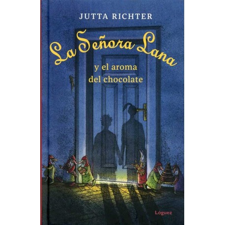 SEÑORA LANA Y EL AROMA DE CHOCOLATE LA