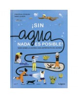 SIN AGUA NADA ES POSIBLE