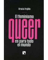 EL FEMINISMO QUEER ES PARA TODO EL MUNDO