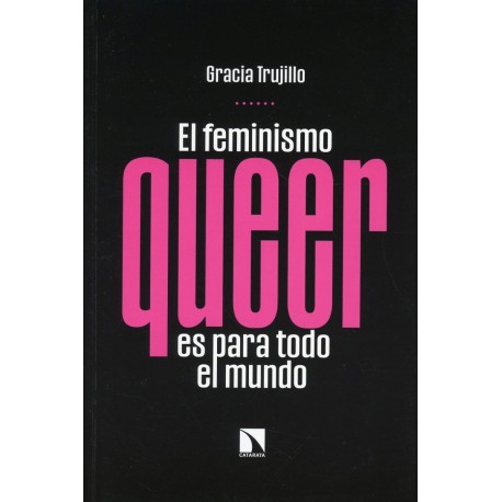 EL FEMINISMO QUEER ES PARA TODO EL MUNDO