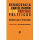 DEMOCRACIA Y CARTELIZACION DE LOS PARTIDOS POLITICOS