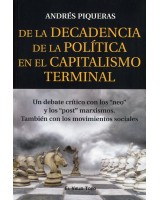 DE LA DECADENCIA DE LA POLiTICA EN EL CAPITALISMO TERMINAL