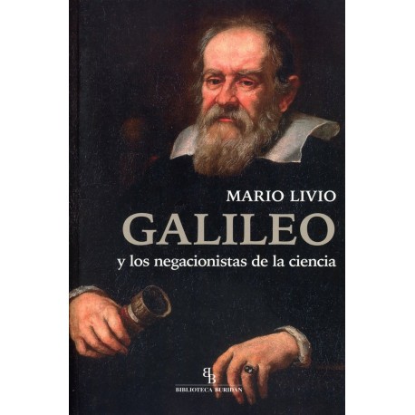 GALILEO Y LOS NEGACIONISTAS DE LA CIENCIA