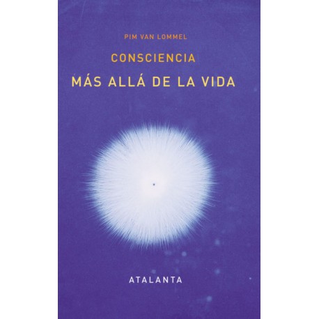 CONSCIENCIA. MAS ALLA DE LA VIDA (6°ED.)